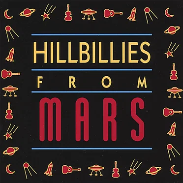 Hillbillies From Mars
