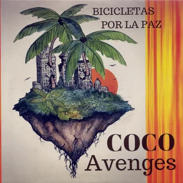 Coco Avenges by Bicicletas Por La Paz - album cover