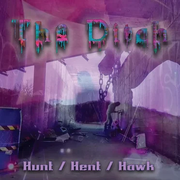 The Ditch