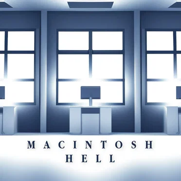 Macintosh Hell