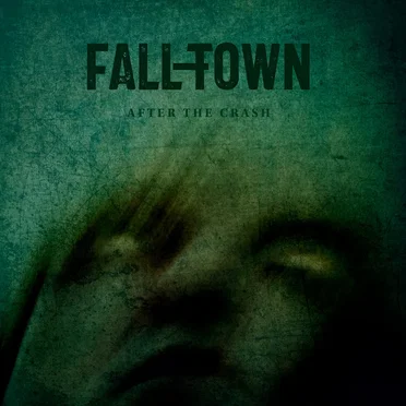 After the Crash by Fall Town - album cover