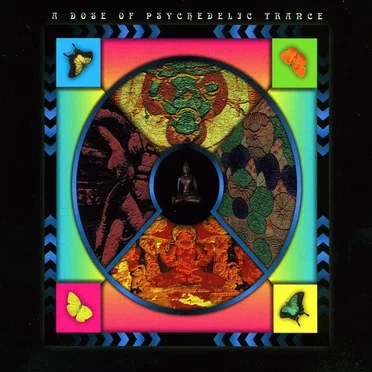 A Dose of Psychedelic Trance by Various Artists - album cover