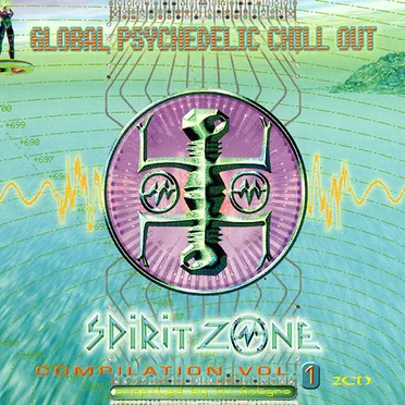 Global Psychedelic Chill Out, Volume 1 by Various Artists - album cover
