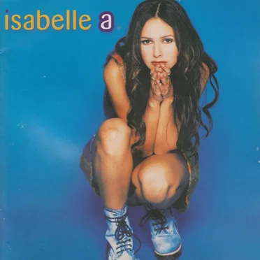 Isabelle A by Isabelle A - album cover