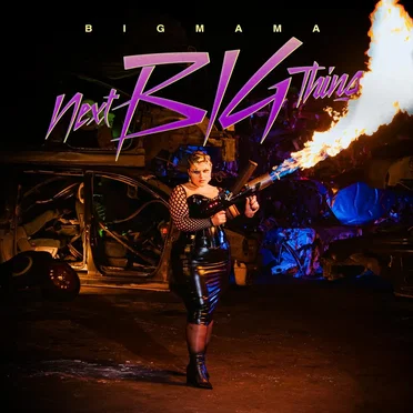 Next Big Thing by BIGMAMA - album cover