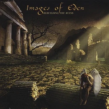 Rebuilding the Ruins by Images of Eden - album cover
