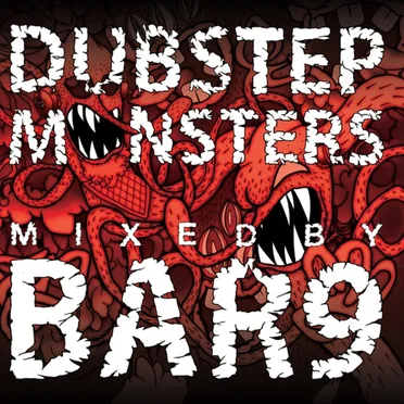 Dubstep Monsters (Mixed By Bar9) by Various Artists - album cover