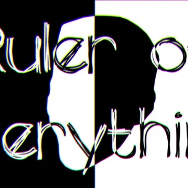 Ruler of Everything
