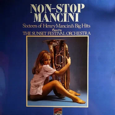 Non-Stop Mancini by The Sunset Festival Orchestra - album cover