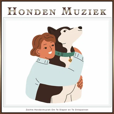 Honden Muziek: Zachte Hondenmuziek Om Te Slapen en Te Ontspannen