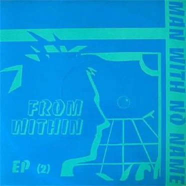 From Within EP (2) by Man With No Name - album cover