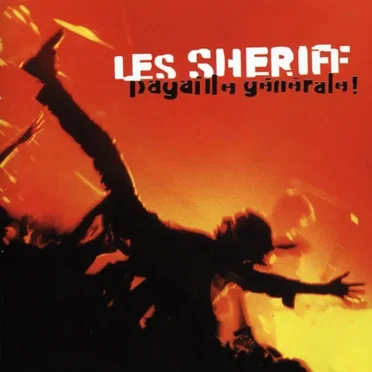 Pagaille générale ! by Les Sheriff - album cover