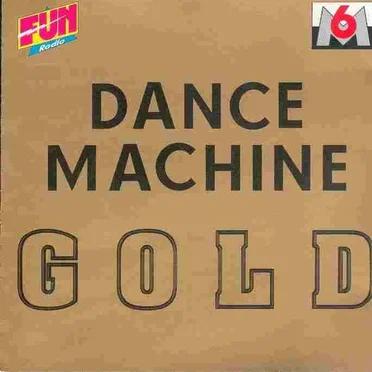 Dance Machine Gold by Various Artists - album cover
