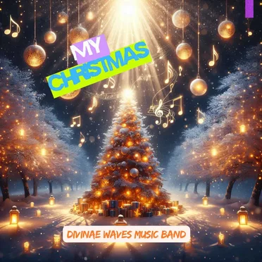 My Christmas by Divinae Waves Music Band - album cover