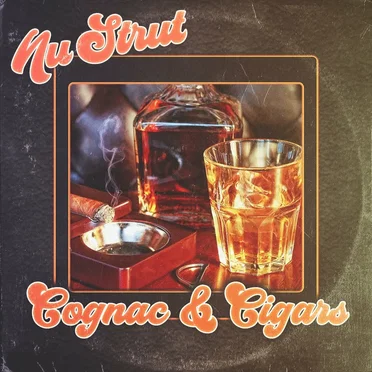 Cognac & Cigars by Nu Strut - album cover