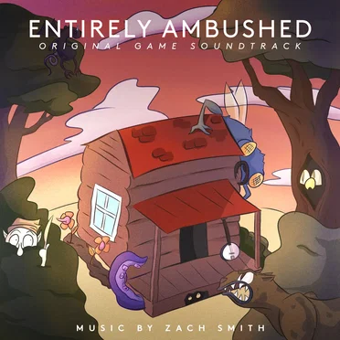 Entirely Ambushed Original Game Soundtrack by Zach Smith - album cover