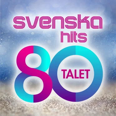 Svenska hits: 80-talet by Various Artists - album cover