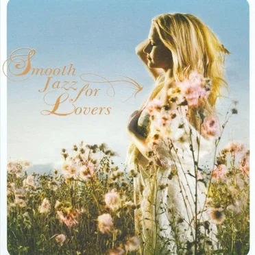 Smooth Jazz for Lovers by Various Artists - album cover