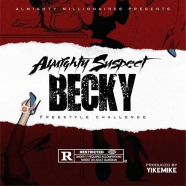 Becky (Freestyle Challenge) by Almighty Suspect - album cover