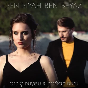 Sen Siyah Ben Beyaz