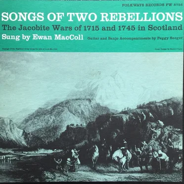 Songs of Two Rebellions: The Jacobite Wars of 1715 and 1745 in Scotland