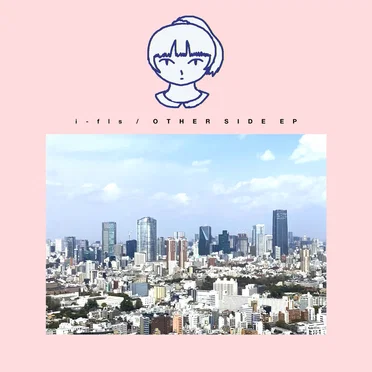 OTHER SIDE EP by i-fls - album cover