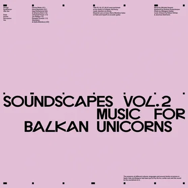 Soundscapes Vol.2 - Music for Balkan Unicorns