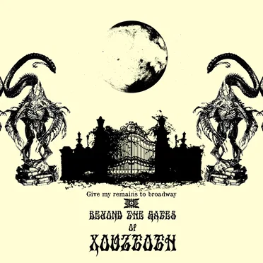 Beyond the Gates of Xouztoth