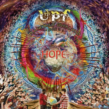 Planetary Overload, Part 2: Hope by United Progressive Fraternity - album cover