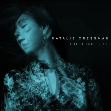 The Traces EP by Natalie Cressman - album cover