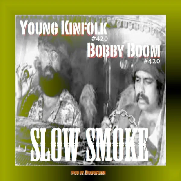 Slow Smoke