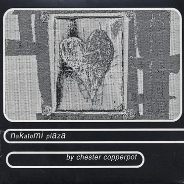 By Chester Copperpot by Nakatomi Plaza - album cover