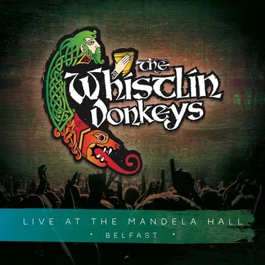 The Whistling’ Donkeys (Live at Mandela Hall) by The Whistlin’ Donkeys - album cover