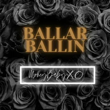 Ballar Ballin by MoneyBaby XO - album cover