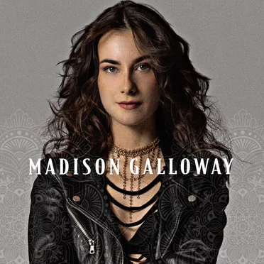 Madison Galloway by Madison Galloway - album cover