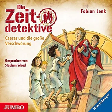 Die Zeitdetektive, Folge 30: Caesar und die große Verschwörung by Fabian Lenk - album cover