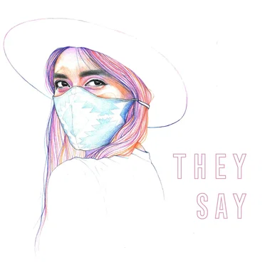 They Say