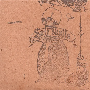 Soft Skulls