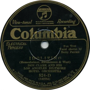 Idolizing / I’ve Got the Girl! by Don Clark and His Los Angeles Biltmore Hotel Orchestra - album cover