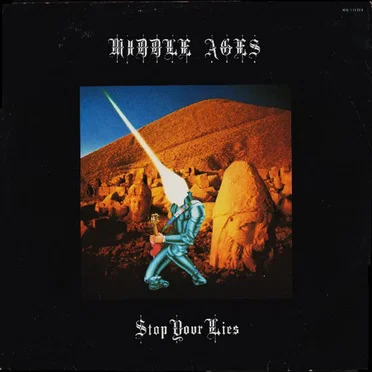 Stop Your Lies by Middle Ages - album cover