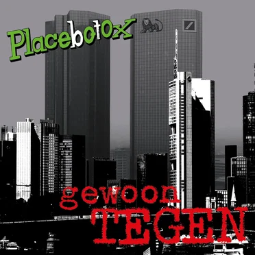Gewoon TEGEN by Placebotox - album cover
