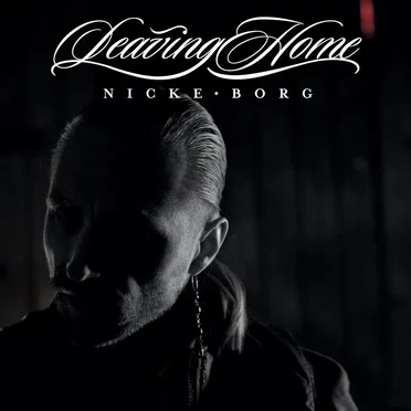 Leaving Home by Nicke Borg Homeland - album cover