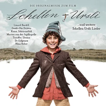 Schellen-Ursli: Die Originalmusik zum Film und weitere Schellen-Ursli Lieder by Various Artists - album cover