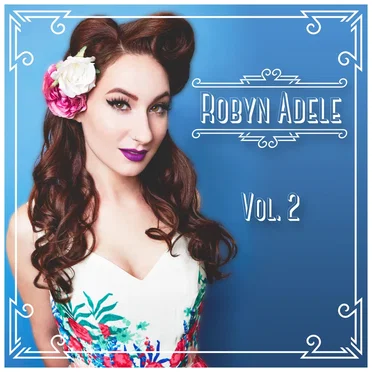 Vol. 2 by Robyn Adele Anderson - album cover