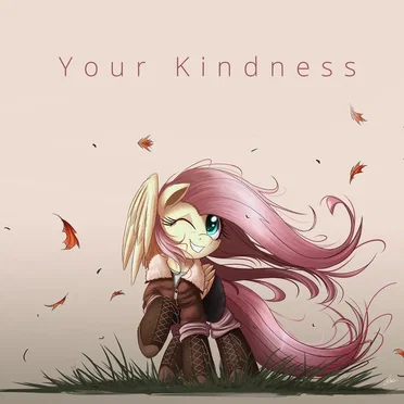 Your Kindness