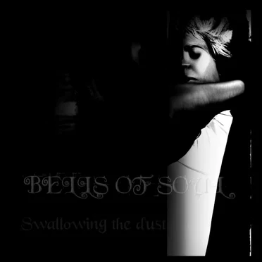 Swallowing the Dust by Bells of Soul - album cover