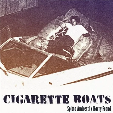 Cigarette Boats by Spitta Andretti - album cover