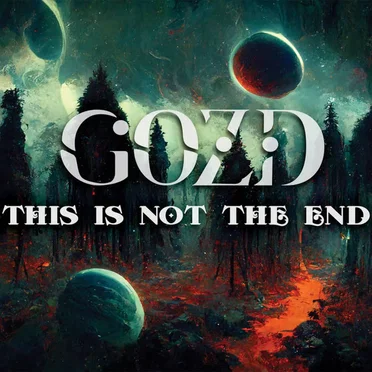 This Is Not the End by GOZD - album cover