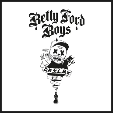 D.R.Y.L.B.Y. EP by Betty Ford Boys - album cover