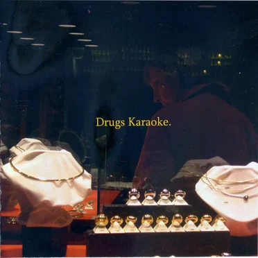 Drugs Karaoke